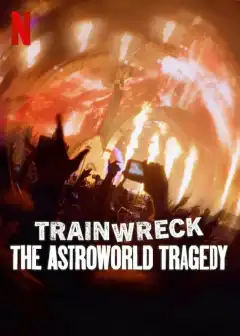 Полный провал: Трагедия на фестивале Astroworld (2025) - Постер 1