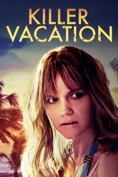 Killer Vacation (2018) - Постер 1