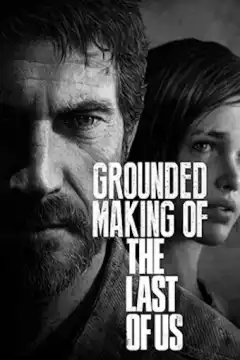 Создание игры «The Last of Us» (2013) - Постер 1