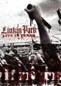 Linkin Park: Live in Texas (2003) - Постер 1