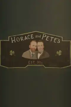 Хорас и Пит (2016) - Постер 1