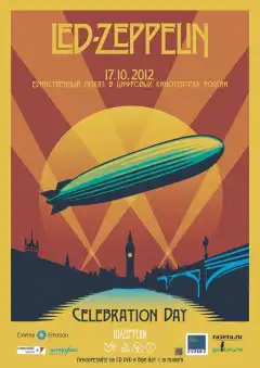 Led Zeppelin «Celebration Day» (2012) - Постер 1
