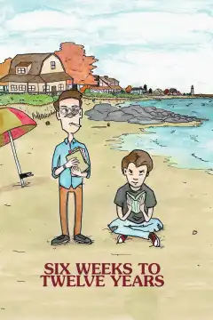 От шести недель до двенадцати лет (2020) - Постер 1