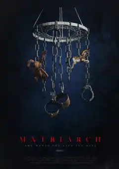 Матриарх (2018) - Постер 1