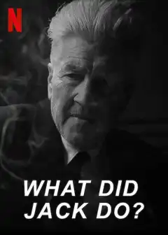 Что сделал Джек? (2017) - Постер 1